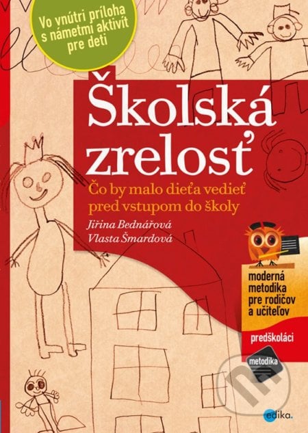 Školská zrelosť - Bednářová Jiřina, Vlasta Šmardová, Richard Šmarda (ilustrátor), Albatros, 2022
