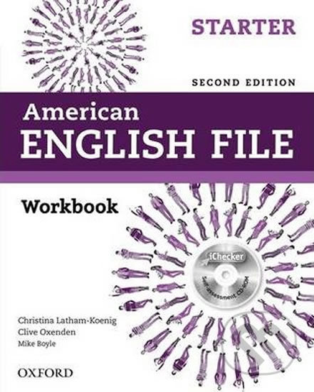 American English File Starter: Workbook with iChecker (2nd) - Christina Latham-Koenig, Clive Oxenden, Oxford University Press, 2013