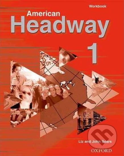 American Headway 1: Workbook - Liz Soars, John Soars - kniha z kategorie Jazykové učebnice a slovníky