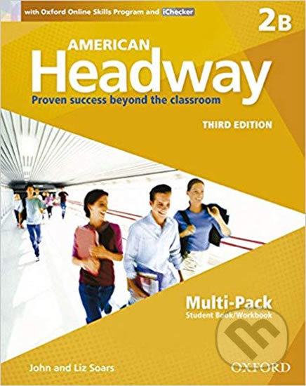American Headway 2: Student´s Book + Workbook Multipack B (3rd) - Liz Soars, John Soars, Oxford University Press, 2016