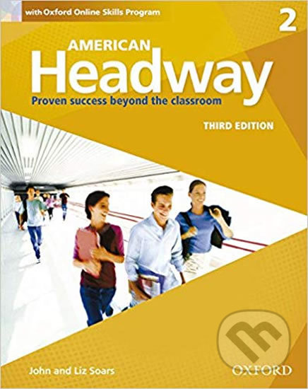 American Headway 2: Student´s Book with Online Skills Program (3rd) - Liz Soars, John Soars, Oxford University Press, 2016