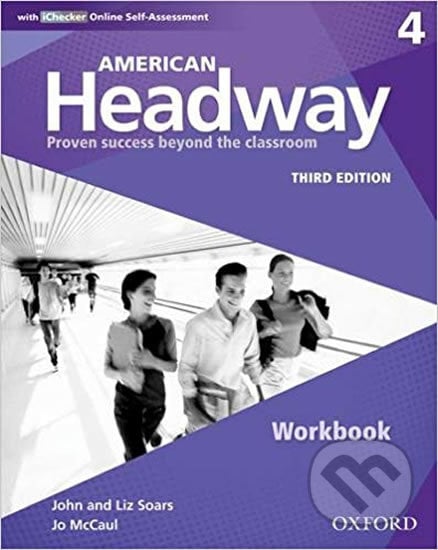 American Headway 4: Workbook with iChecker Pack (3rd) - Liz Soars, John Soars, Oxford University Press, 2016