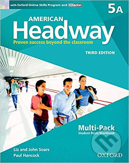 American Headway 5: Student´s Book + Workbook Multipack A (3rd) - Liz Soars, John Soars, Oxford University Press, 2016