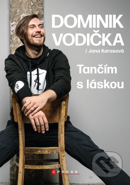 Dominik Vodička: Tančím s láskou - Jana Karasová - kniha z kategorie Beletrie pro děti