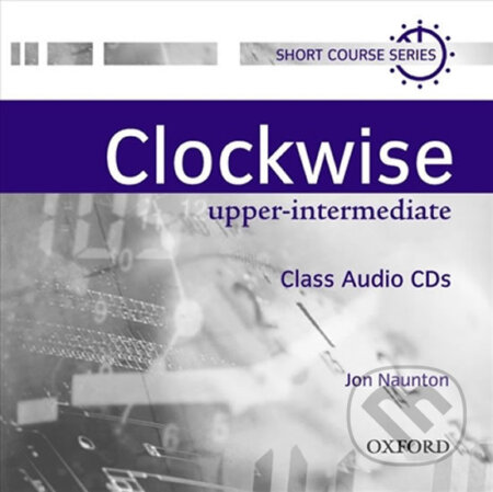 Obálka – Clockwise Upper Intermediate: Class Audio CDs /2/