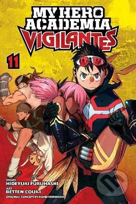 My Hero Academia: Vigilantes - Hideyuki Furuhashi, Kohei Horikoshi, Betten Court (ilustrátor), Viz Media, 2021