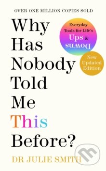 Why Has Nobody Told Me This Before? - Julie Smith - kniha z kategorie Psychologie
