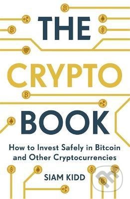 The Crypto Book - Siam Kidd, Hodder and Stoughton, 2022