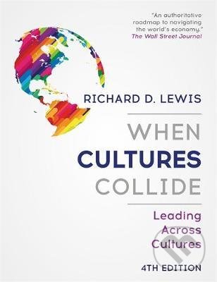When Cultures Collide - Richard Lewis, John Murray, 2018