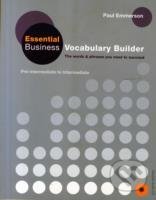 Essential Business Vocabulary Builder - Paul Emmerson, MacMillan, 2010