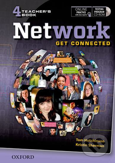 Network 4: Teacher´s Book with With Testing Program CD-ROM - Tom Hutchinson, Oxford University Press, 2013