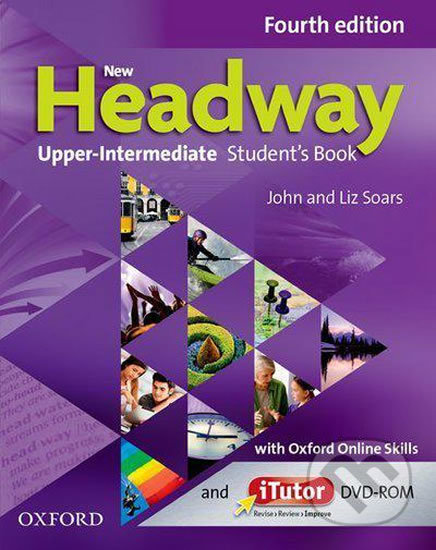 New Headway Upper Intermediate: Student´s Book with iTutor DVD-ROM and Oxford Online Skills (4th) - Liz Soars, John Soars, Oxford University Press, 2014
