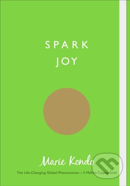 Spark Joy - Marie Kondo, Ebury Publishing, 2016