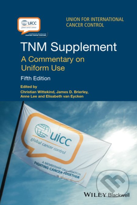 TNM Supplement - Christian Wittekind, Wiley-Blackwell, 2019