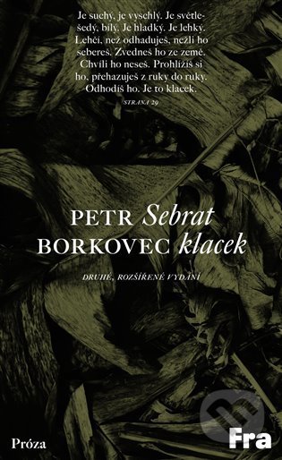 Sebrat klacek - Petr Borkovec, Fra, 2022