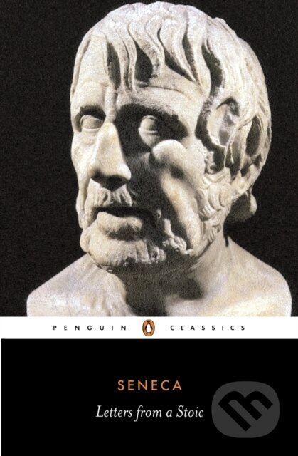 Letters from a Stoic - Seneca, Penguin Books, 2004