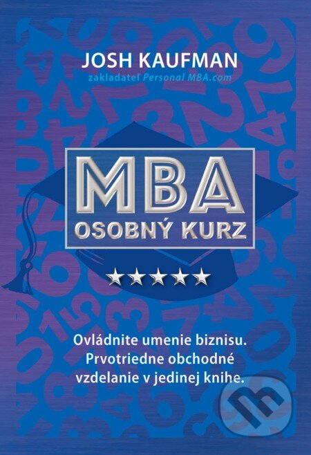 E-kniha: Osobný kurz MBA (Josh Kaufman). Eastone Books, 2012