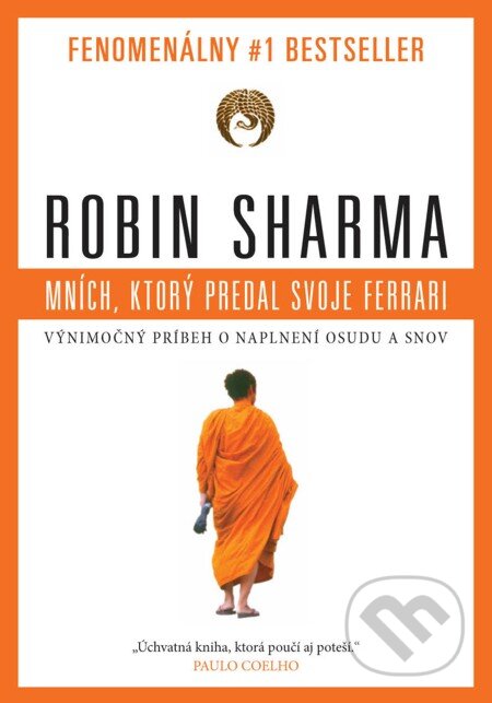 Mních, ktorý predal svoje Ferrari - Robin Sharma, Eastone Books, 2012