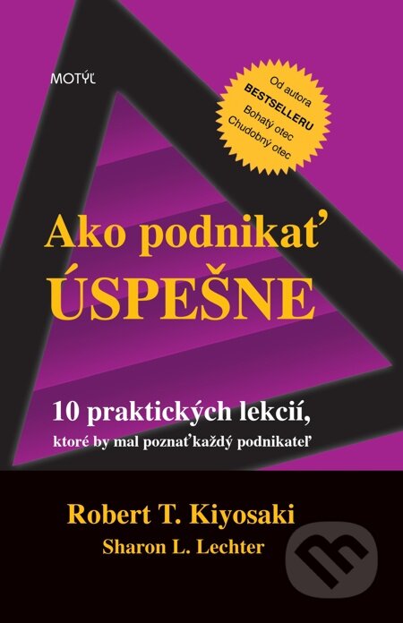 E-kniha: Ako podnikať úspešne (Robert T. Kiyosaki a Sharon L. Lechter)