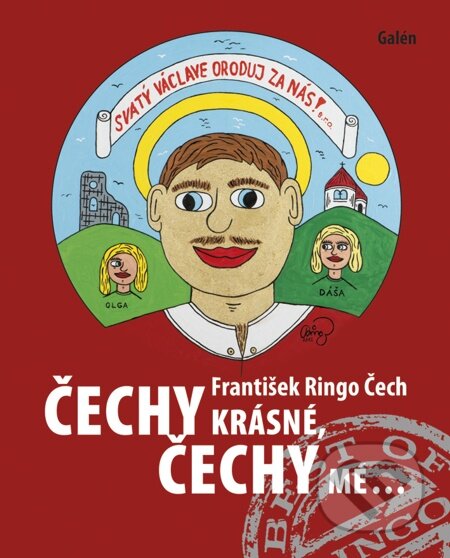 E-kniha: Čechy krásné, Čechy mé (František Ringo Čech). Galén, 2012