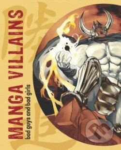 Manga Villains, Loft Publications, 2012