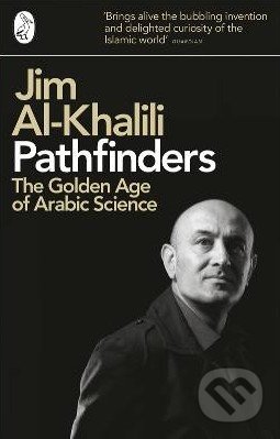 Pathfinders - Jim Al-Khalili, Penguin Books, 2012