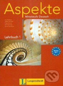 Aspekte - Lehrbuch (B1+) - Ute Koithan, Langenscheidt, 2007