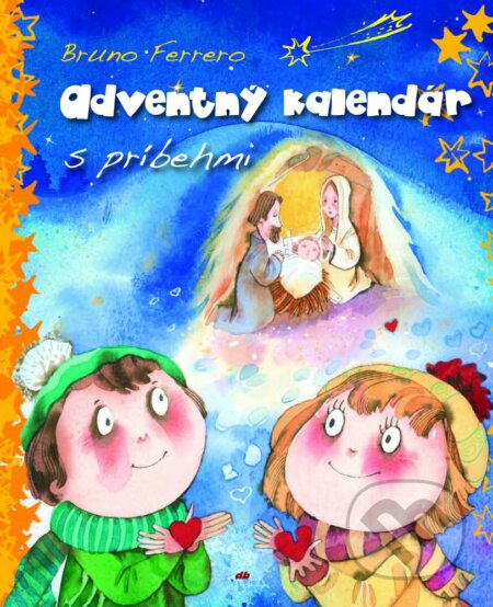 Adventný kalendár s príbehmi - Ferrero Bruno, Don Bosco, 2012
