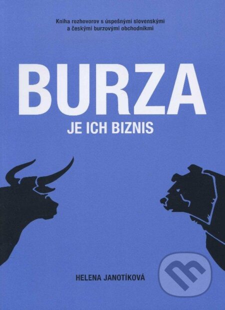 Burza je ich biznis - Helena Janotíková, Trend Holding, 2012