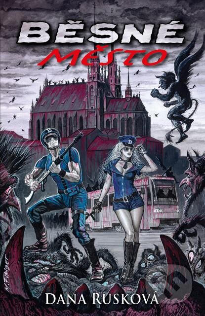 Běsné město - Dana Rusková - kniha z kategorie Sci-fi