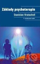 Kniha: Základy psychoterapie (Stanislav Kratochvíl). Portál, 2012