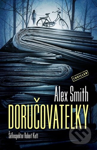 Doručovatelky - Alex Smith - kniha z kategorie Detektivky, thrillery a horory