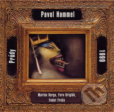 Pavol Hammel & Prúdy: 1999 LP - Pavol Hammel, Prúdy, Hudobné albumy, 2022