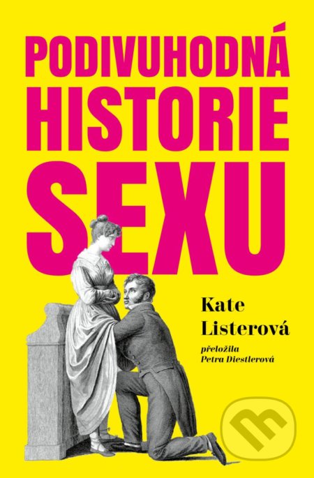 Podivuhodná historie sexu - Kate Lister, 2022