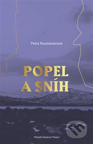 Popel a sníh - Petra Rautiainen, Paseka, 2022