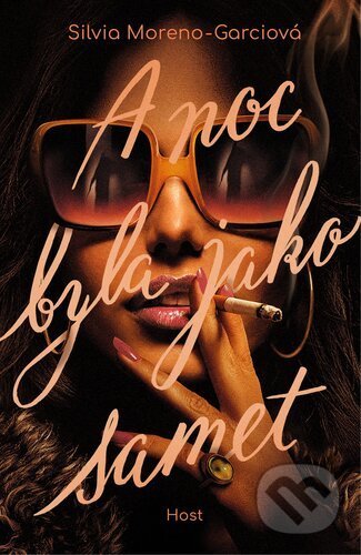 A noc byla jako samet - Silvia Moreno-Garcia
