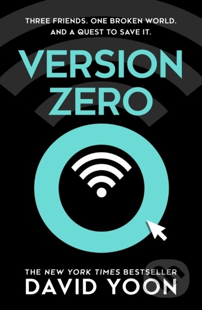 Version Zero - David Yoon, HarperCollins, 2022