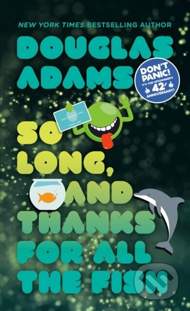 E-kniha: So Long, and Thanks for All the Fish (Douglas Adams)