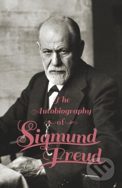 E-kniha: The Autobiography of Sigmund Freud (Sigmund Freud). Read Books, 2013