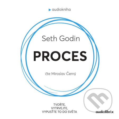 Proces - Seth Godin, Audiolibrix, 2022