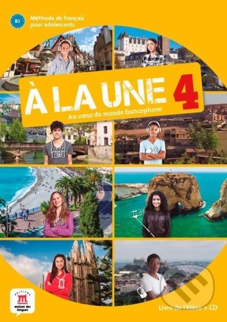 Á la une 4: Livre de l'eleve - Katia Brandel - kniha z kategorie Jazykové učebnice a slovníky