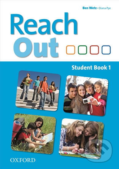 Reach Out 1: Student´s Book - Ben Wetz, Oxford University Press, 2013