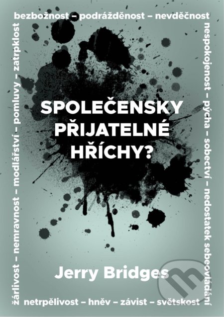 Společensky přijatelné hříchy? - Jerry Bridges, Didasko, 2021