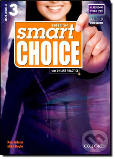 Smart Choice 3: Student´s Book + Digital Practice Pack (2nd) - Ken Wilson, Oxford University Press, 2011