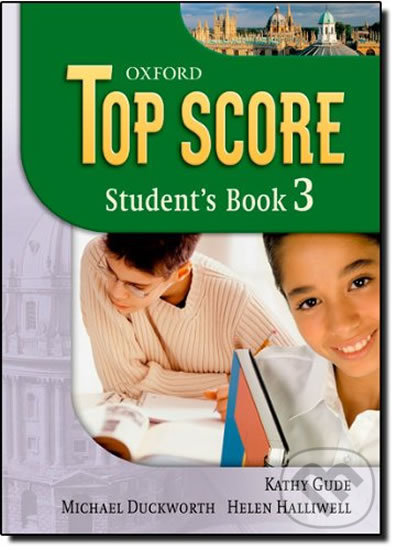 Top Score 3: Student´s Book - Kathy Gude - kniha z kategorie Jazykové učebnice a slovníky