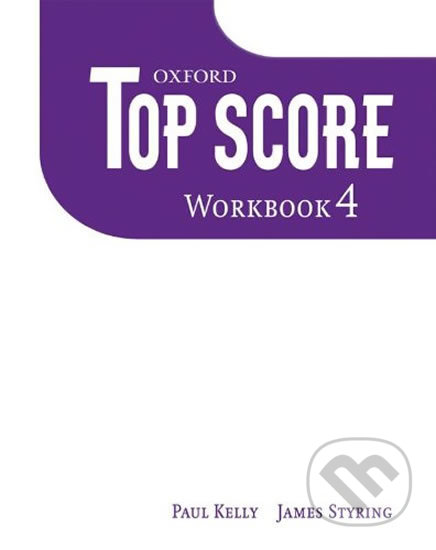 Top Score 4: Workbook - Paul Kelly - kniha z kategorie Jazykové učebnice a slovníky