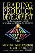 Leading Product Development - Steven Wheelwright, Free Press