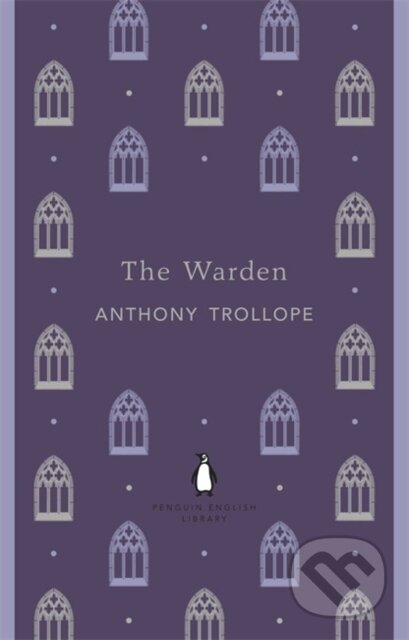 Warden - Anthony Trollope - kniha z kategorie Beletrie