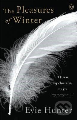 The Pleasures of Winter - Evie Hunter, Penguin Books, 2012