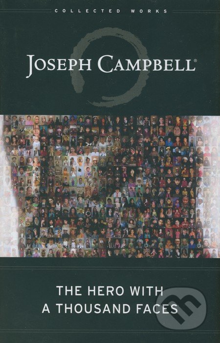 The Hero with a Thousand Faces - Joseph Campbell, New World Library, 2008